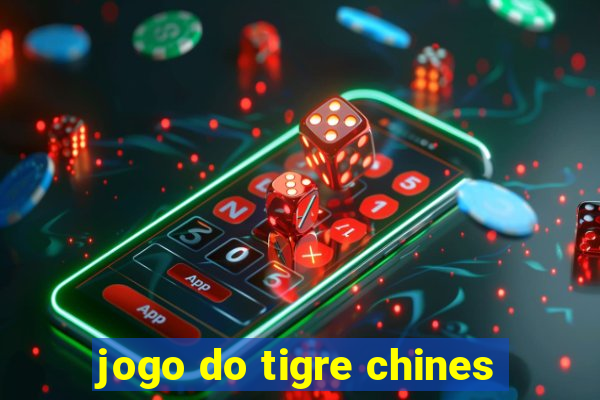 jogo do tigre chines